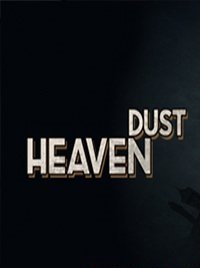 Heaven Dust download torrent ISO for PC, Windows & Desktop