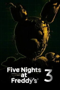Five Nights at Freddy’s 3 Plus download torrent
ISO for PC, Windows & Desktop